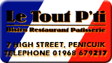 Le Tout P'ti - Bistro Restaurant Patisserie - 01968 679 217